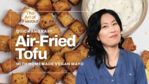The Art Of Flavour Air Fried Tofu and Vegan Mayo Feature Image